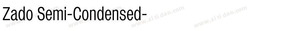 Zado Semi-Condensed字体转换